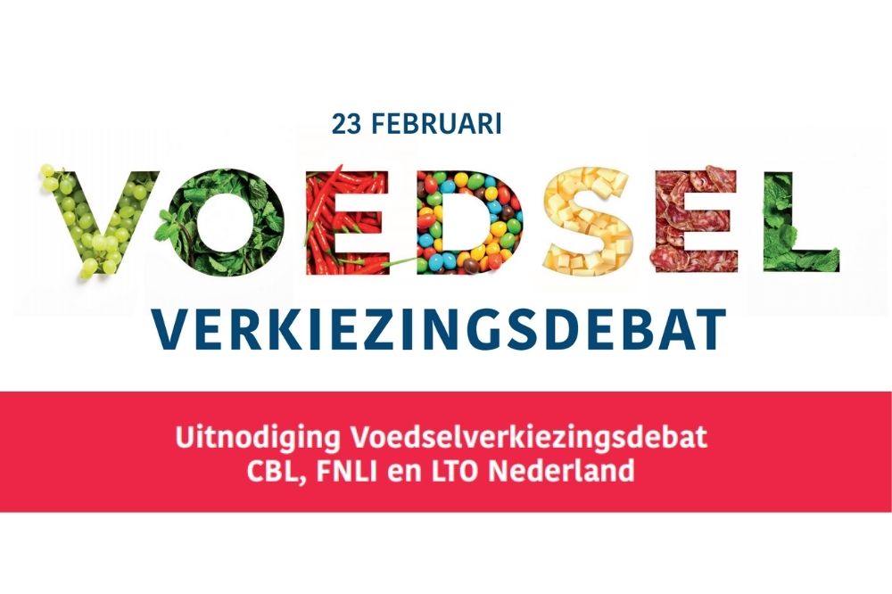 CBL, FNLI en LTO organiseren Voedselverkiezingsdebat 2021